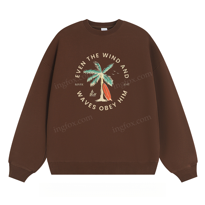 "Even The Wind And Waves Obey Him" - Classic Unisex Fit Crewneck Sweatshirt
