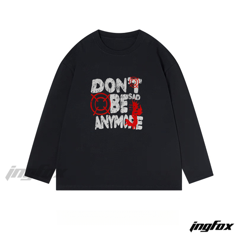"Don't Be Sad Anymore" Motivational Text - Themed Classic Cotton Long Sleeve Tee