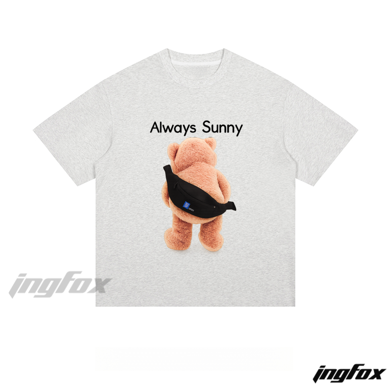 Always Sunny Bear - Loose Fit Short Sleeve T - Shirt