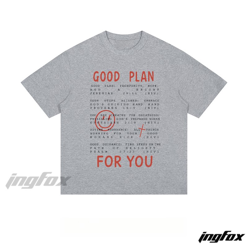 "GOOD PLAN FOR YOU" Biblical Quote - Loose Fit Short Sleeve T-Shirt