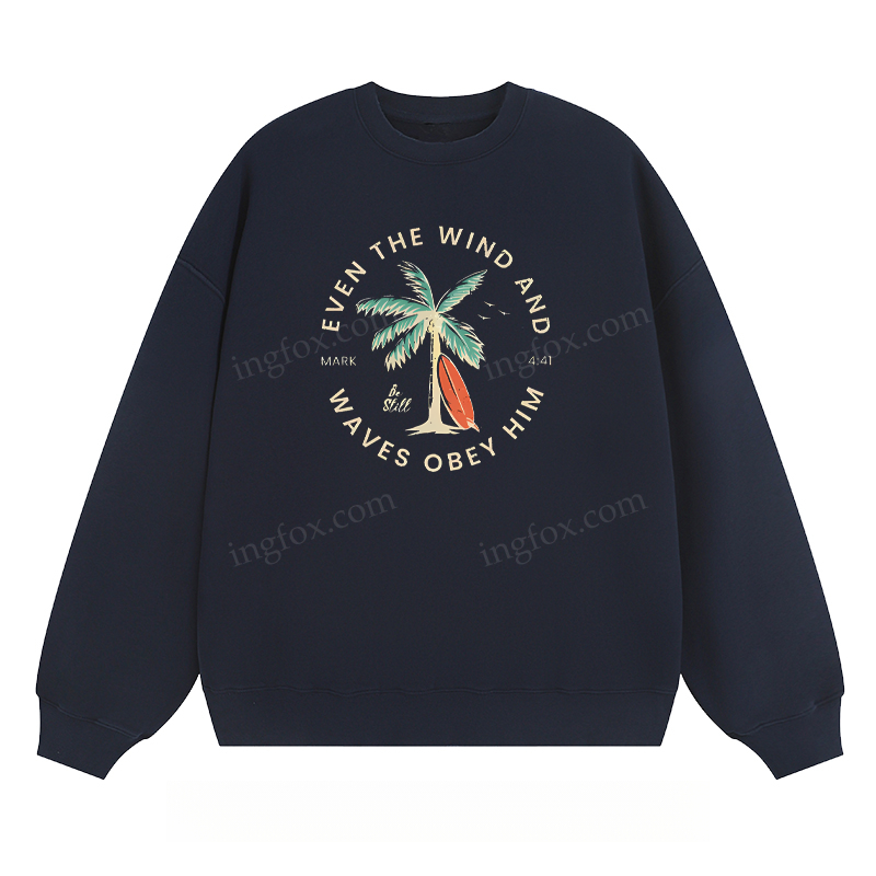"Even The Wind And Waves Obey Him" - Classic Unisex Fit Crewneck Sweatshirt