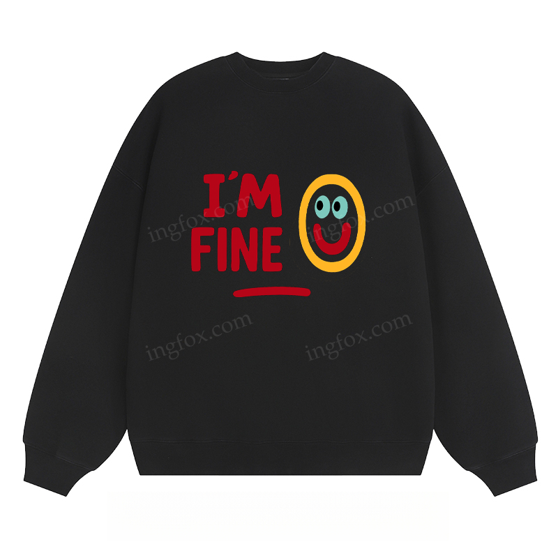 I'M FINE Smiley Graphic - Classic Unisex Fit Crewneck Sweatshirt