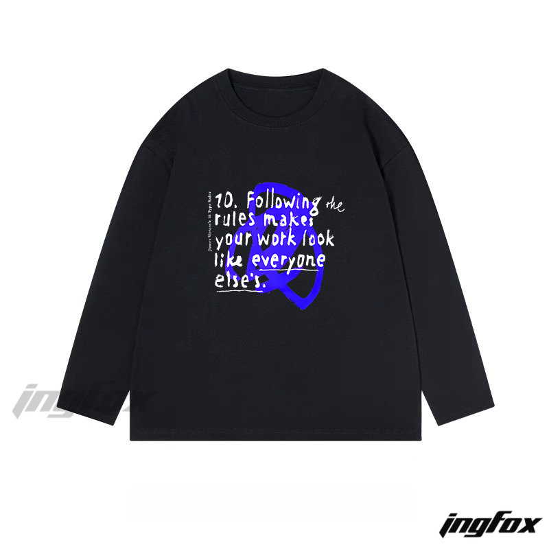 "Following the rules makes your work look like everyone else's" Text Graphic - Classic Cotton Long Sleeve Tee