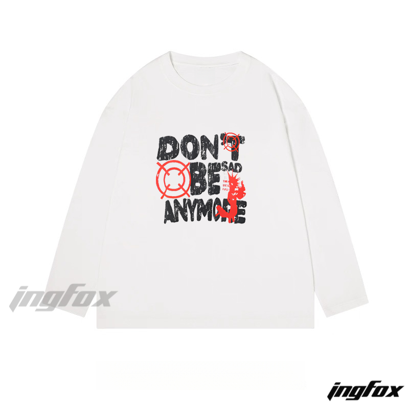 "Don't Be Sad Anymore" Motivational Text - Themed Classic Cotton Long Sleeve Tee